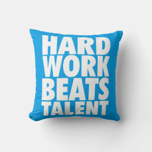 Motivatie woorden - hard werken slaat talent kussen