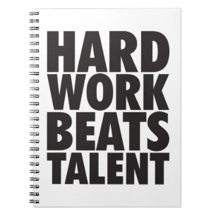 Motivatie woorden - hard werken slaat talent notitieboek