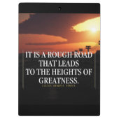 Motivatie woorden - Ruwe weg leidt naar grootheid Klembord (Achterkant)