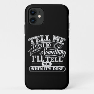 Motivatie woorden - Zeg me dat ik niet iets kan do Case-Mate iPhone Case