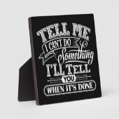 Motivatie woorden - Zeg me dat ik niet iets kan do Fotoplaat (Voorkant)