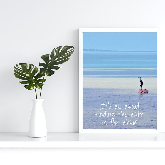 Motivatie Zen Quote Beach Poster