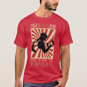 Motivatie zet je gym aan, tijd om te zweren. t-shirt