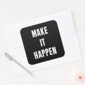 Motivatie zwart maken vierkante sticker (Envelop)