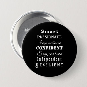 Motivatie zwart wit, kwaliteiten van geweldige vro ronde button 7,6 cm