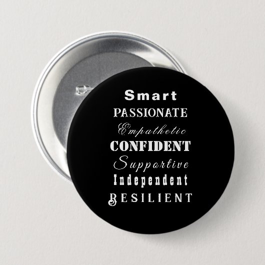Motivatie zwart wit, kwaliteiten van geweldige vro ronde button 7,6 cm (Voorkant /achterkant)