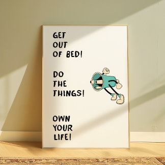 Motivatief Poster “Uit Bed Komen Doe Dingen”