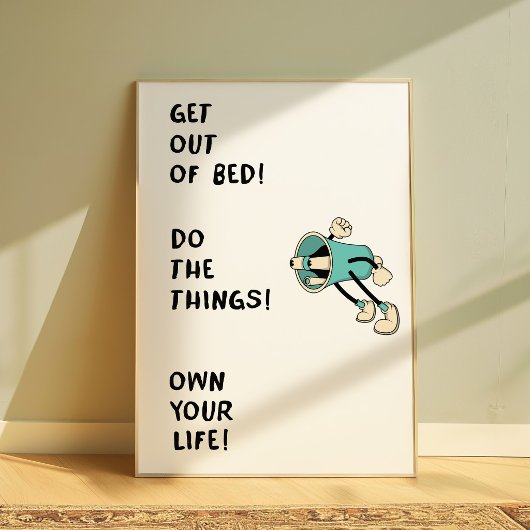 Motivatief Poster “Uit Bed Komen Doe Dingen”