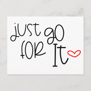 Motivating Quote Just Go For It Black White Briefkaart