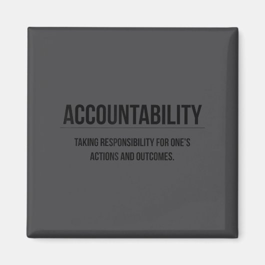 Motivation Accountability Entrepreneur Slogan Quot Magneet (Voorkant)