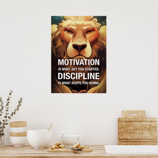 Motivation Discipline Lion Motivatie offertes Poster (Keuken)