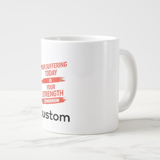 Motivation Quote Design Grote Koffiekop (Voorkant rechts)