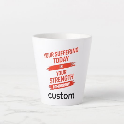 Motivation Quote Design Latte Mok (Voorkant)