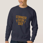 Motivation speaker Stronger Every Day Motivational Trui (Voorkant)
