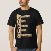 Motivation T-Shirt | Follow One Course Until Succe (Voorkant)
