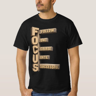 Motivation T-Shirt | Follow One Course Until Succe