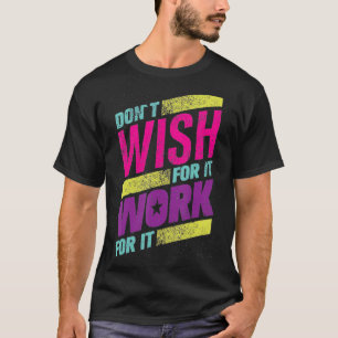 Motivation Text wil niet dat het werkt na T-shirt