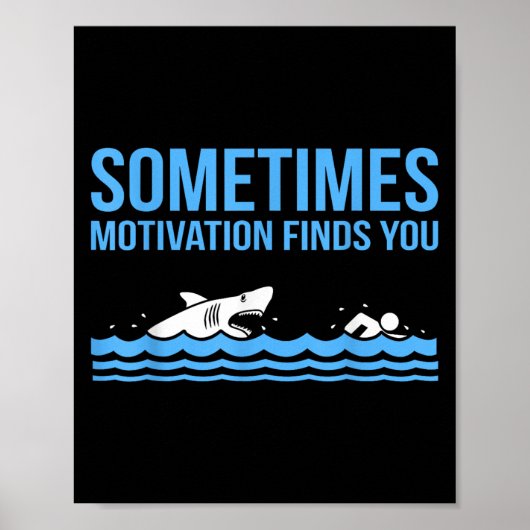 Motivation vindt je grappige zwemmer zwemmer-lak poster (Voorkant)