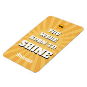 Motivational Affirmation Quote Born to Shine Magneet (Linkerzijde)