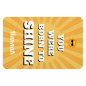 Motivational Affirmation Quote Born to Shine Magneet (Horizontaal)