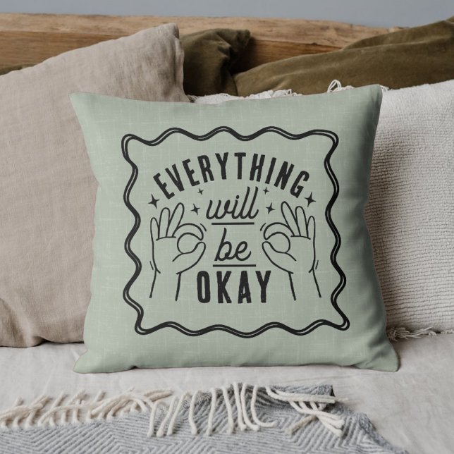 Motivational Affirmations Everything Will Be Okay Kussen (Creator heeft geüpload)