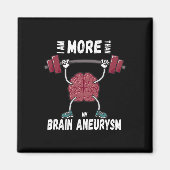 Motivational Awareness Quote Brain Aneurysm Surviv Magneet (Voorkant)