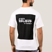 Motivational Believe In Yourself T-Shirt (Achterkant)