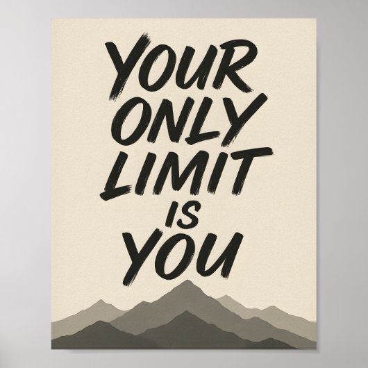 Motivational | Bold Typography & Mountain Art Poster (Voorkant)