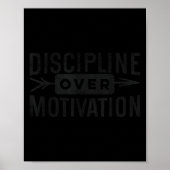 Motivational Discipline Over Motivation Insrationa Poster (Voorkant)