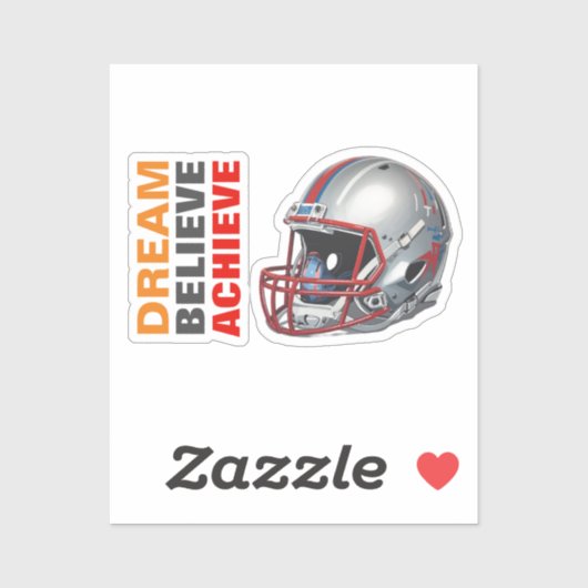 Motivational Dream Believe Achieve Football Sticker (Vel)