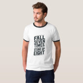 Motivational Fall Stand Up Quote Black Typography T-shirt (Voorkant volledig)