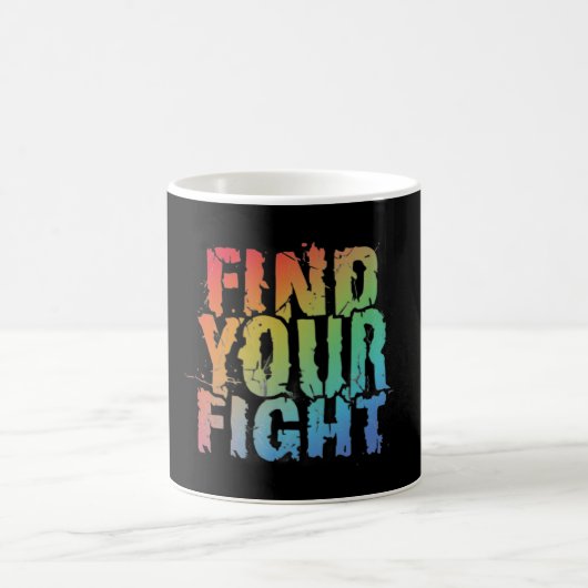 Motivational Find Your Fight Quote Art Koffiemok (Center)