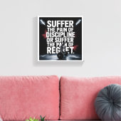 Motivational Gym Wall Art - Suffer the Pain of Dis Canvas Afdruk (Insitu (Woonkamer))