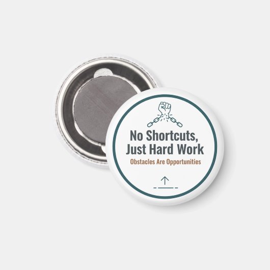 Motivational Hard Work Quote Design – No Shortcuts Magneet (Voorkant / Achterkant)