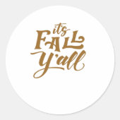 Motivational Inspirational It’s Fall Y’all Typogra Ronde Sticker (Voorkant)