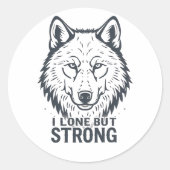 Motivational "Lone But Strong" Lone Wolf Ronde Sticker (Voorkant)