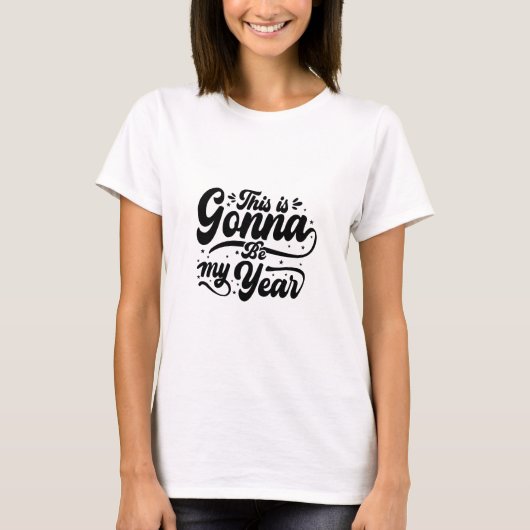 Motivational New Year T-shirt (Voorkant)