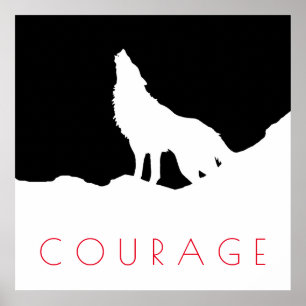 Motivational Pop Art Courage Wolf Black White Poster