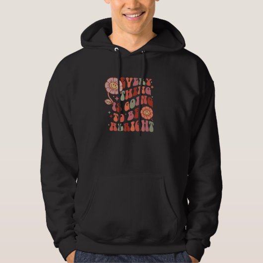 MOTIVATIONAL POSITIVE RETRO QUOTE AFFIRMATION STRO HOODIE (Voorkant)