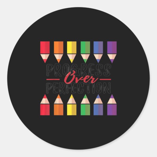 Motivational Progress Over Perfection Back To Scho Ronde Sticker (Voorkant)