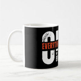 Motivational Quote Coffee Mug Koffiemok