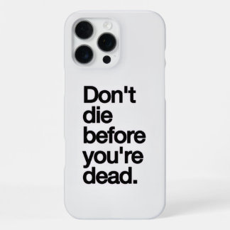 Motivational Quote iPhone16 Case iPhone 16 Pro Max Hoesje