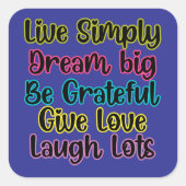 Motivational Quote Live Simply Dream Give Love Vierkante Sticker (Voorkant)