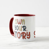 Motivational Quote Own Your Story Inspirational Mok (Voorkant links)