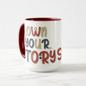 Motivational Quote Own Your Story Inspirational Mok (Voorkant links)