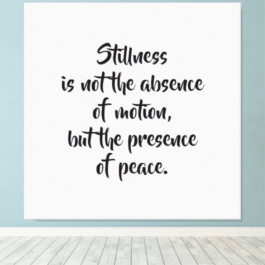 Motivational Quote Stretched Canvas Print (Insitu (Houten vloer))