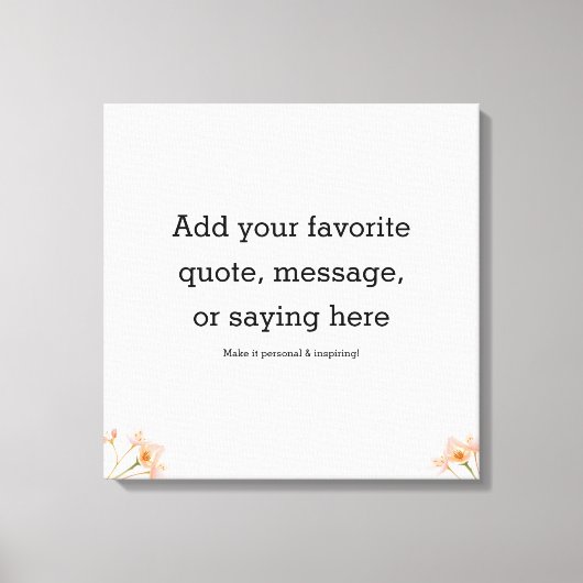 Motivational Quote Stretched Canvas Print (Voorkant)
