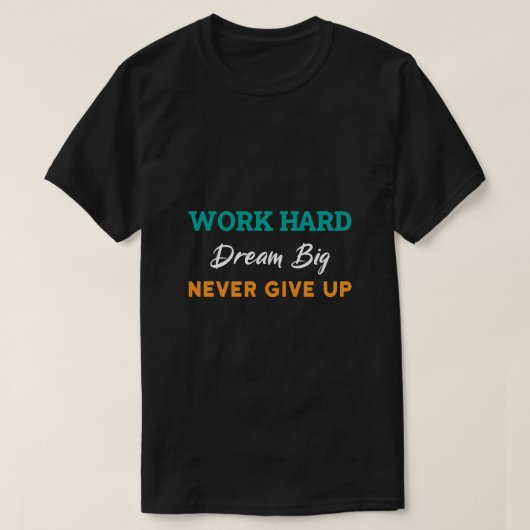 Motivational Quote T Shirts, Hoodies & Long Sleeve (Design voorkant)