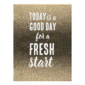 Motivational Quote Today is a Good Day Fresh Start Perfect Poster (Voorkant)