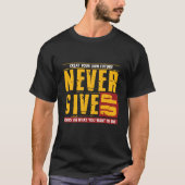 Motivational Quotes T-shirt (Voorkant)